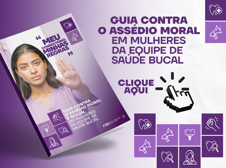 Guia Contra o Assédio Moral e Sexual em Mulheres da Equipe de Saúde Bucal na Bahia