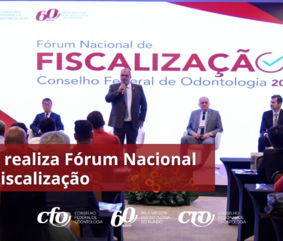 CFO realiza Fórum Nacional de Fiscalização